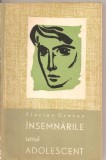 (C2129) INSEMNARILE UNUI ADOLESCENT DE FL. GRECEA, ED.TINERETULUI, 1967