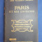 PARISUL SI IMPREJURIMILE SALE _ PARIS ET SES ENVIRONS_LES GUIDES BLEUS , 1924 *