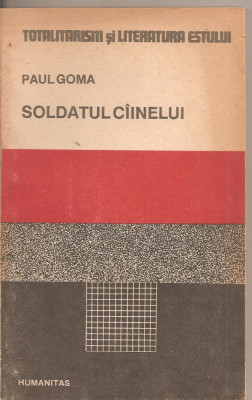 (C2111) SOLDATUL CIINELUI DE PAUL GOMA, EDITURA HUMANITAS, BUCURESTI, 1991 foto