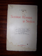 Scriitori Romani si Straini - G. Ibraileanu, editia I, carte veche, rara, 1926 foto