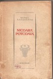 (C2138) NICOARA POTCOAVA DE MIHAIL SADOVEANU, EDITURA MILITARA, BUCURESTI, 1965