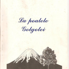 (C2122) LA POALELE GOLGOTEI - POEZII DE DANIELA DINU, EDITURA EDMUNT, BRAILA