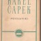 (C2117) POVESTIRI DE KAREL CAPEK, EDITURA PENTRU LITERATURA UNIVERSALA, BUCURESTI, 1963