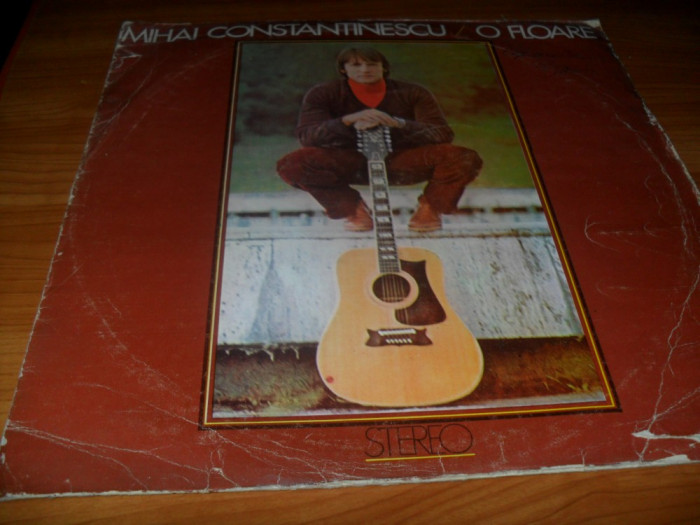 Disc LP vinil vinyl -Mihai Constantinescu -O floare