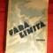 Victor Papilian - Fara Limita -Prima Ed. 1936 Cugetarea , 468 pag
