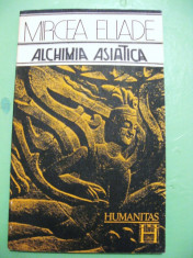 Mircea Eliade - Alchimia asiatica foto