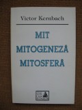 Victor Kernbach - Mit, mitogeneza, mitosfera, Alta editura