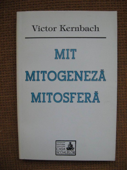 Victor Kernbach - Mit, mitogeneza, mitosfera