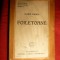 Ilarie Chendi - Foiletoane - Ed. IIa 1925 Cartea Romaneasca , 184 pag