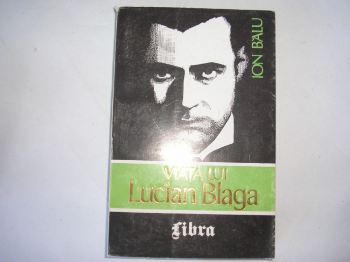 Viata lui Lucian Blaga ION BALU vol 1,rf1/4,RF