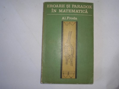 Eroare si paradox in matematica -Alexandru Froda -r19 foto