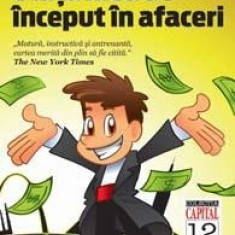 Ben Casnocha - Viata mea de inceput in afaceri. Ce a invatat un (foarte) tanar CEO din calatoria lui prin Silicon Valley