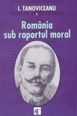 Rommania sub raportul moral-studii juridice si istorice - I . Tanoviceanu foto