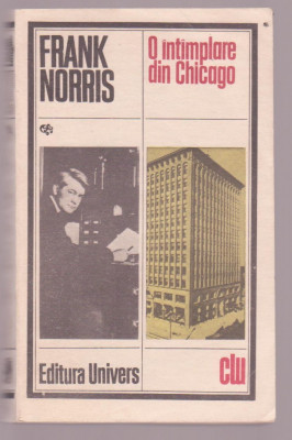 Frank Norris - O intamplare din Chicago foto