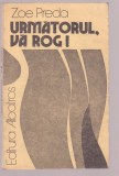 Zoe Preda - Urmatorul, va rog!, 1983