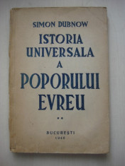 SIMON DUBNOW - ISTORIA UNIVERSALA A POPORULUI EVREU volumul 2 {1946} foto