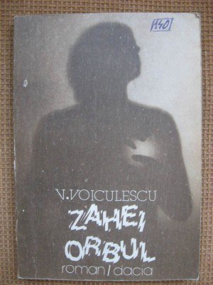 Vasile Voiculescu - Zahei orbul foto