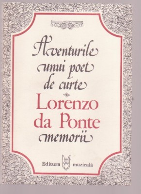 Lorenzo de Ponte - Aventurile unui poet de curte foto