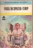 (C1613) FUGA IN SPATIU-TIMP, CULEGERE ALCATUITA DE ION HOBANA , EDITURA ION CREANGA, 1981, POVESTIRI STIINTIFICO-FANTASTICE DE AUTORI ROMANI