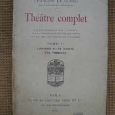Francois de Curel - Theatre (L'envers d'une sainte, Les fosilles) (in franceza)