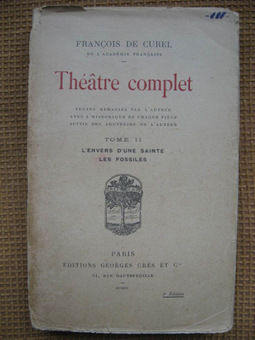 Francois de Curel - Theatre (L&#039;envers d&#039;une sainte, Les fosilles) (in franceza)