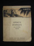 H. BOTTU - APERCUS D&#039;AFRIQUE EN QUATRIEME VITESSE {cu ilustratii color, 1934}
