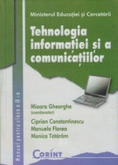 TEHNOLOGIA INFORMATIEI - MANUAL PT CLS A IX A de MIOARA GHEORGHE ED. CORINT foto