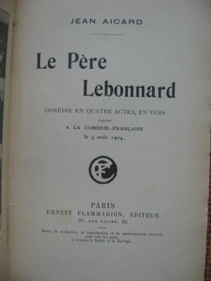 Jean Aicard - Le pere Lebonnard (in limba franceza) foto