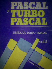 PASCAL SI TURBO PASCAL - V. 2 - T. BALANESCU foto