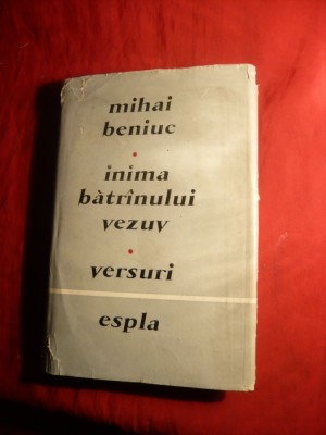 Mihai Beniuc - Inima Batranului Vezuv -Prima Ed. 1957 foto