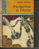 M Zevaco - Pardaillan si Fausta, 1971