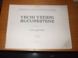 VECHI VEDERI BUCURESTENE - Victor Bratulescu - 1935, 32 p. imagini alb negru