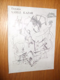 Donatia VASILE KAZAR - Desene si Gravuri - 1993, 51 p. cu imagini alb negru