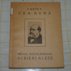 Cartea cea buna - Mihail Kogalniceanu - Scrieri alese - Culturra Nationala - 1924