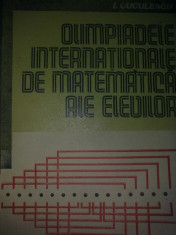 I. Cuculescu - Olimpiadele internationale de matematica ale elevilor foto