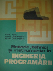 Metode, tehnici si instrumente in ingineria programarii - Florin Pilat, V.Dumitrache foto