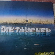 Die Taucher Aufgetaucht 1990 disc vinyl lp muzica punk rock rockport spv rec. NM