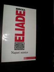 Mircea Eliade -Nasteri mistice foto