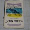 John Milton - Petre Solomon - Editura Tineretului - 1962