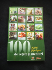 MICHEL MONTIGNAC - 100 DE RETETE SI MENIURI foto