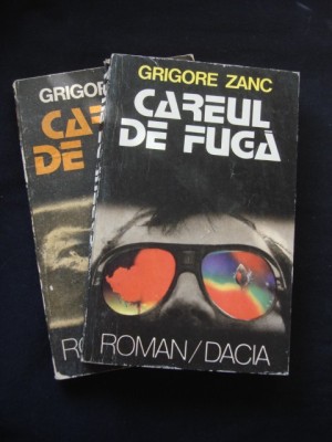 Grigore Zanc - Careul de fuga 2 volume foto