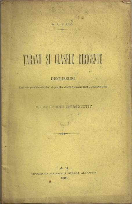 A.C.Cuza / TARANII SI CLASELE DIRIGENTE - editie 1895,Iasi