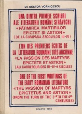 Nestor Vornicescu - Una dintre primele scrieri ale literaturii romane stravechi &amp;quot;Patimirile martirilor Epictet si Astion&amp;quot; foto