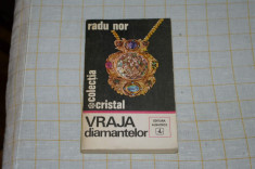 Vraja diamantelor - Radu Nor - Editura Albatros - 1972 foto