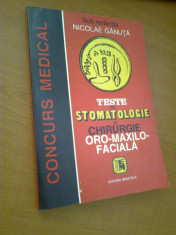 NICOLAE GANUTA - TESTE DE STOMATOLOGIE SI CHIRURGIE ORO-MAXILO-FACIALA (CONCURS MEDICAL) foto