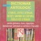 Colectiv de autori - Dictionar antologic de istorici, critici literari, eseisti, oameni de cultura, publicatii literare