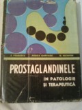PROSTAGLANDINELE IN PATOLOGIE SI TERAPEUTICA ~ E.PAUSESCU &amp; N. NECHIFOR