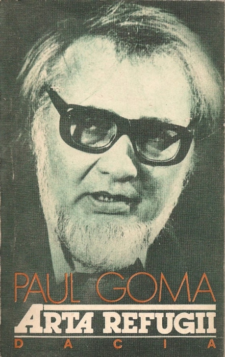 Paul Goma - Arta refugii