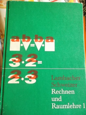 CARTE IN GERMANA -LAMBACHER SCHWEIZER -RECHNEN UND RAUMLEHRE -1 foto
