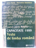 CAPACITATE 1999 - TESTE DE LIMBA ROMANA, Sofia Dobra / F. Samihaian, 1999